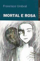 Mortal y Rosa.jpg
